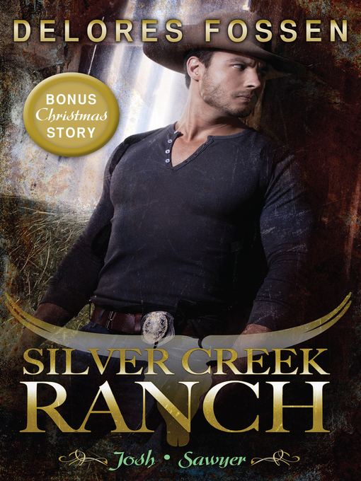 Title details for Silver Creek Ranch Volume 3--3 Book Box Set by Delores Fossen - Available